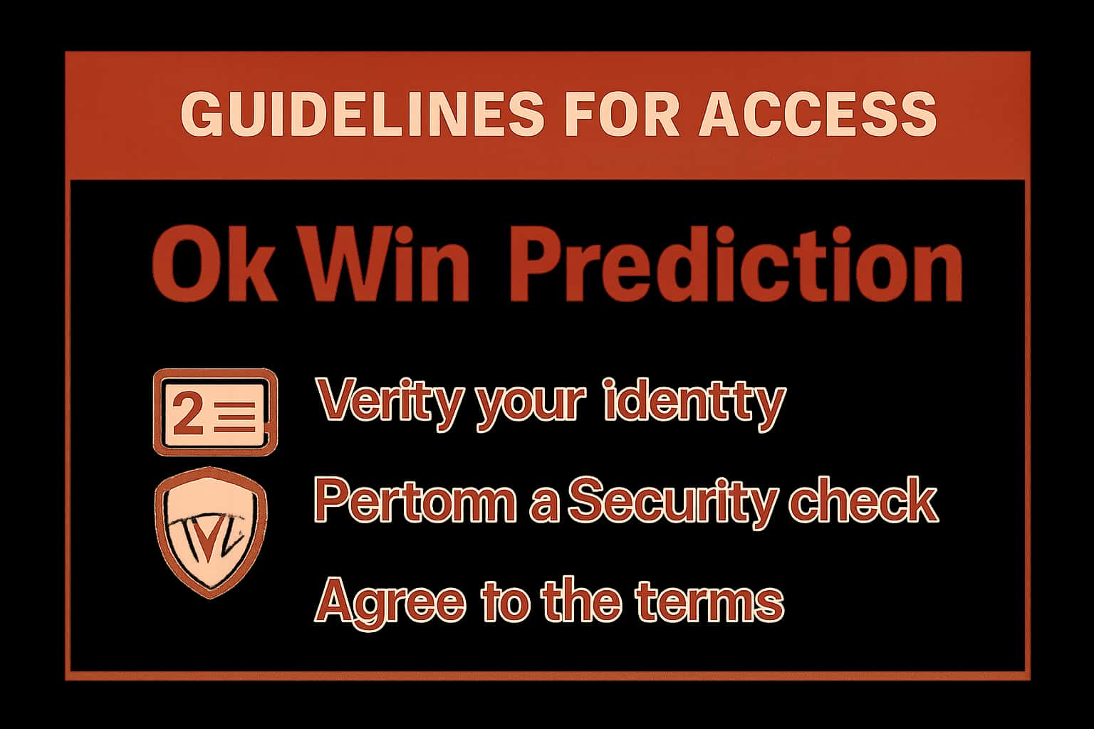An informational layout showcasing guidelines for accessing Ok Win Prediction.